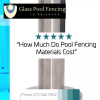 cost of frameless glass pool fencing brisbane 